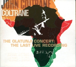 Image du média "THE OLATUNJI CONCERT: THE LAST LIVE RECORDING de John COLTRANE"