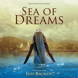 Image du média "SEA OF DREAMS de Luis BACALOV"