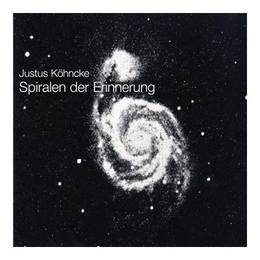 Image du média "SPIRALEN DER ERINNERUNG de Justus KÖHNCKE"