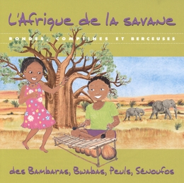 Image du média "L'AFRIQUE DE LA SAVANE : RONDES, COMPTINES ET BERCEUSES de Issa DAKUYO"