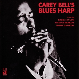 Image du média "CAREY BELL'S BLUES HARP de Carey BELL"