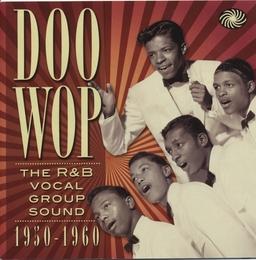 Image du média "DOO WOP - THE R&B VOCAL GROUP SOUND - 1950-1960"