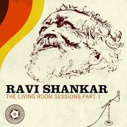 Image du média "THE LIVING ROOM SESSIONS PART 1 de Ravi SHANKAR"