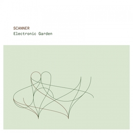 Image du média "ELECTRONIC GARDEN de SCANNER"