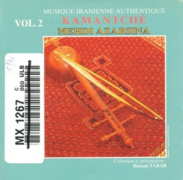 Image du média "MUSIQUE IRANIENNE AUTHENTIQUE VOL. 2: KAMANTCHE de Mehdi AZARSINA"