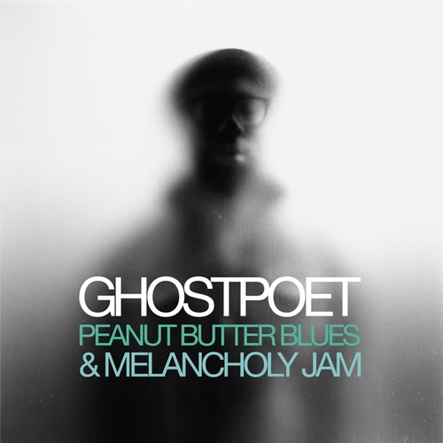 Couverture PEANUT BUTTER BLUES & MELANCHOLY JAM de GHOSTPOET