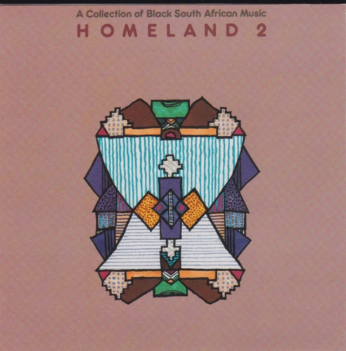 Couverture HOMELAND 2: A COLLECTION OF BLACK SOUTH AFRICAN MUSIC