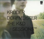 Couverture THE K&D SESSIONS de KRUDER & DORFMEISTER