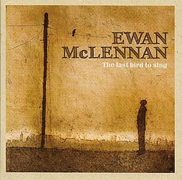 Image du média "THE LAST BIRD TO SING de Ewan MCLENNAN"