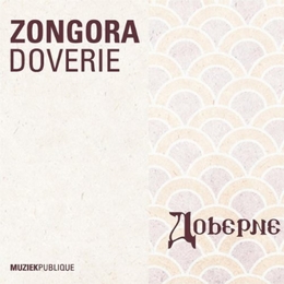 Image du média "DOVERIE de ZONGORA"