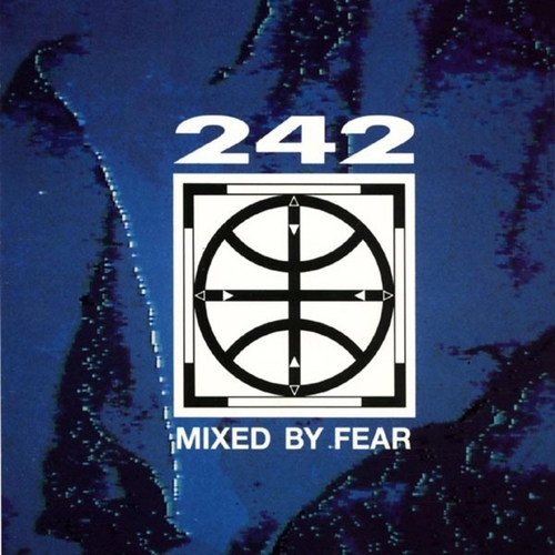 Couverture MIXED BY FEAR de FRONT 242