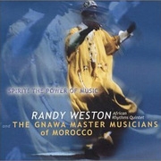 Couverture SPIRIT! THE POWER OF MUSIC de Randy WESTON QUINTET & GNAWA MASTER MUSICIANS