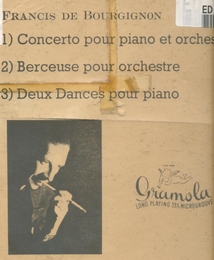 Image du média "CONCERTINO PIANO / BERCEUSE / 2 DANSES de Francis DE BOURGUIGNON"