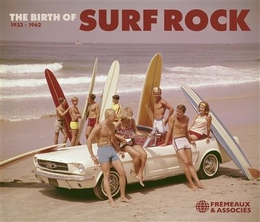 Image du média "THE BIRTH OF SURF ROCK (1933-1962)"