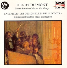 Image du média "MESSE ROYALE ET MOTETS A LA VIERGE de Henry DUMONT DE THIER"