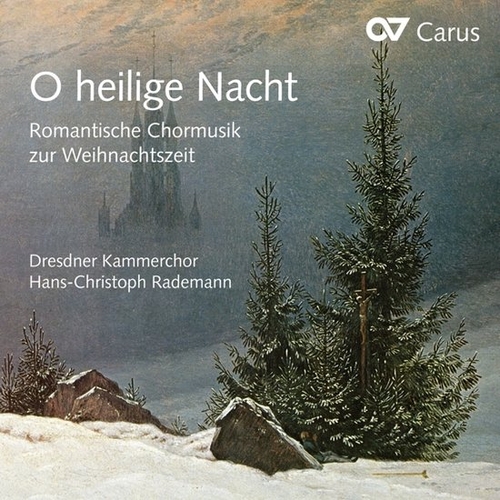 Couverture O HEILIGE NACHT - ROMANTISCHE CHORMUSIK ZUR WEIHNACHTSZEIT