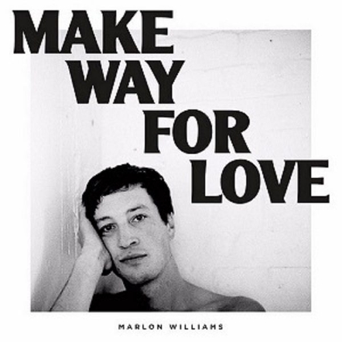 Couverture MAKE WAY FOR LOVE de Marlon WILLIAMS