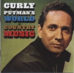 Image du média "CURLY PUTMAN'S WORLD OF COUNTRY MUSIC / LONESOME COUNTRY de Curly PUTMAN"