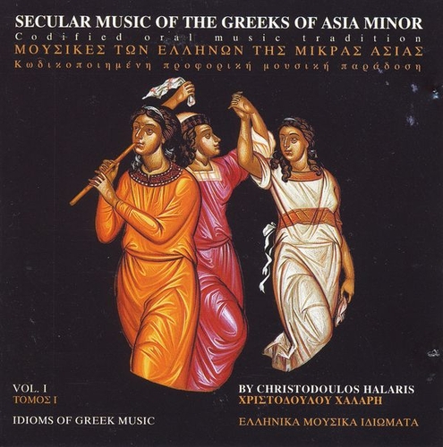 Couverture SECULAR MUSIC OF THE GREEKS OF ASIA MINOR, VOL. 1 de Christodoulos HALARIS