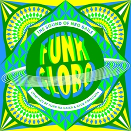 Image du média "FUNK GLOBO: THE SOUND OF NEO BAILE"