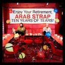 Image du média "TEN YEARS OF TEARS! de ARAB STRAP"