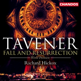 Image du média "FALL AND RESURRECTION de John TAVENER"