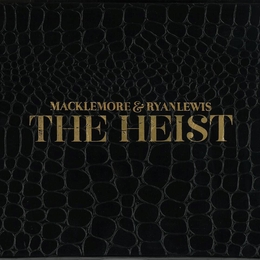 Image du média "THE HEIST de MACKLEMORE & RYAN LEWIS"