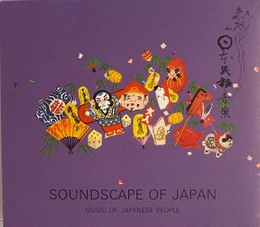 Image du média "MUSIC OF JAPANESE PEOPLE 9: SOUNDSCAPE OF JAPAN"