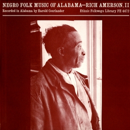 Image du média "NEGRO FOLK MUSIC OF ALABAMA, VOL.4: RICH AMERSON 2 de ALABAMA"