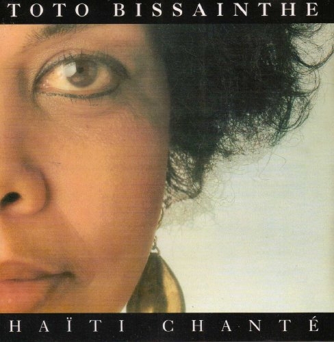 Couverture HAÏTI CHANTÉ de Toto BISSAINTHE