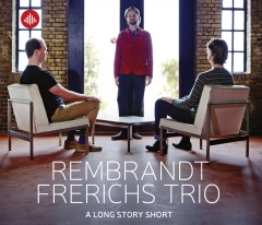 Image du média "A LONG STORY SHORT de Rembrandt FRERICHS TRIO"