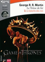 Image du média "LE TRÔNE DE FER - TOME 3 : LA BATAILLE DES ROIS de George R.R. MARTIN"