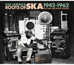 Image du média "ROOTS OF SKA - RHYTHM AND BLUES SHUFFLE 1942-1962"