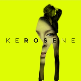 Image du média "KEROSENE de ROSE"