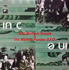 Couverture IN C de ACID MOTHERS TEMPLE & THE MELTING PARAIS