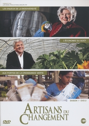 Image du média "LES ARTISANS DU CHANGEMENT - SAISON 1 - DVD 2 de Sylvain BRAUN"