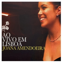 Image du média "AO VIVO EM LISBOA de Joana AMENDOEIRA"