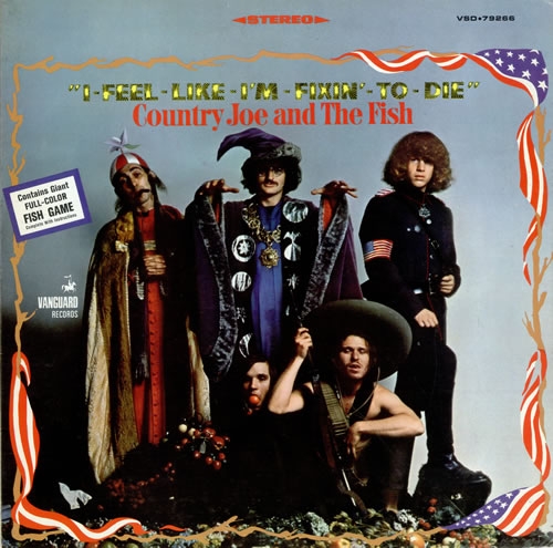 Couverture I FEEL LIKE I'M FIXIN' TO DIE (DELUXE EDITION) de COUNTRY JOE AND THE FISH