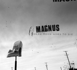 Image du média "WHERE NEON GOES TO DIE de MAGNUS"