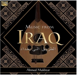 Image du média "MUSIC FROM IRAQ de Ahmed MUKHTAR"