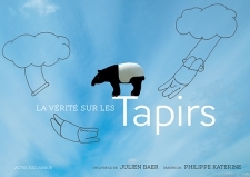 Image du média "LA VÉRITÉ SUR LES TAPIRS de Julien BAER"