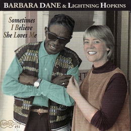 Image du média "SOMETIMES I BELIEVE SHE LOVES ME de Barbara DANE & LIGHTNIN' HOPKINS"