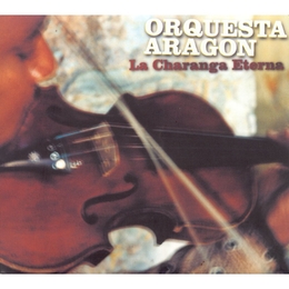 Image du média "LA CHARANGA ETERNA de ORQUESTA ARAGON"