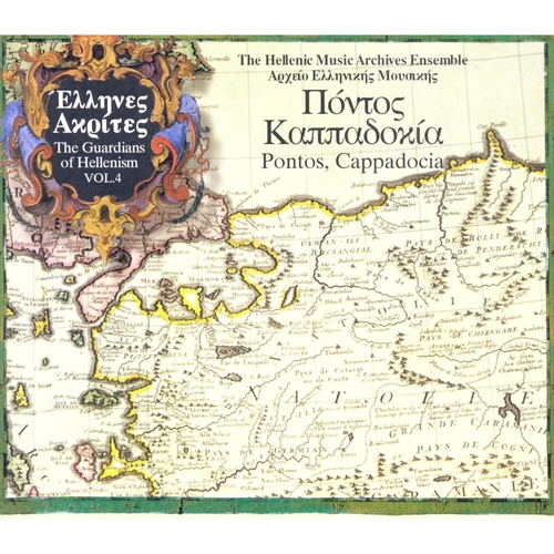 Couverture GUARDIANS OF HELLENISM 4: PONTOS, CAPPADOCIA de THE HELLENIC MUSIC ARCHIVES ENSEMBLE