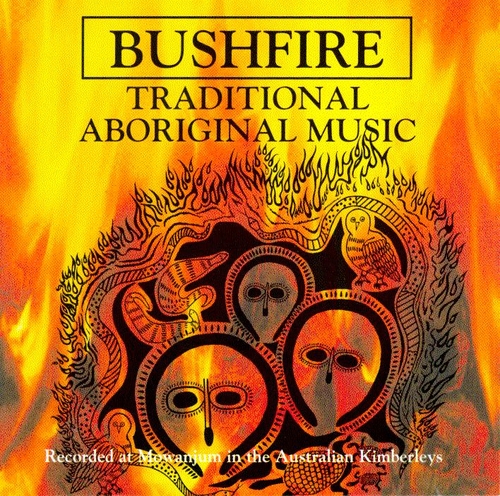 Couverture TRADITIONAL ABORIGINAL MUSIC: BUSHFIRE