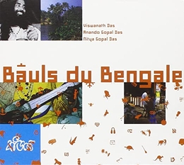 Image du média "BAULS DU BENGALE de VISWANATH, ANANDO GOPAL, NITYA DAS BAUL"