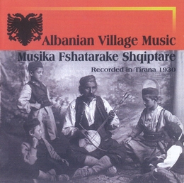 Image du média "ALBANIAN VILLAGE MUSIC - MUSIKA FSHATARAKE SHQIPTARE"