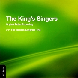 Image du média "KING'S SINGERS: ORIGINAL DEBUT RECORDING"