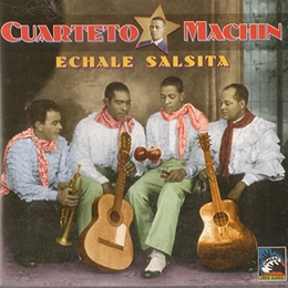 Image du média "ECHALE SALSITA de CUARTETO MACHIN"