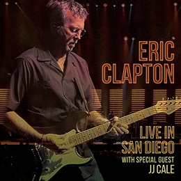 Image du média "LIVE IN SAN DIEGO (WITH SPECIAL GUEST JJ CALE) de Eric CLAPTON"